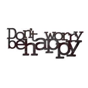 Napis na ścianę DON'T WORRY BE HAPPY